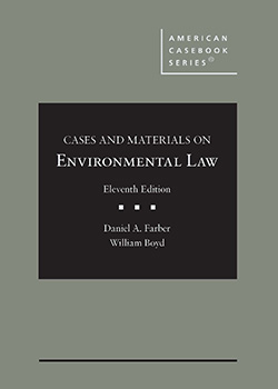 Cases and Materials on Environmental Law, 11th ed. 2024